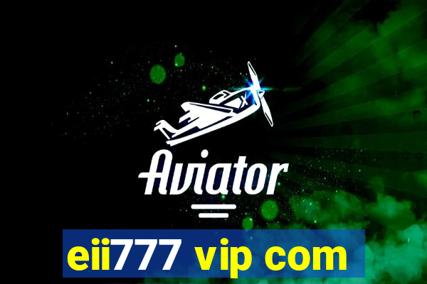 eii777 vip com